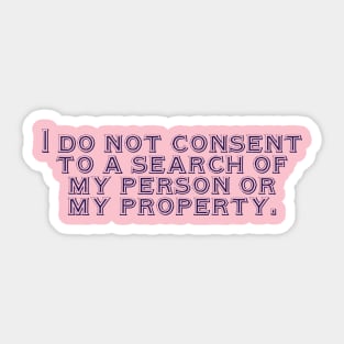 I do not consent. Sticker